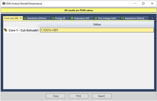 Result table contains all the results including the Core Loss