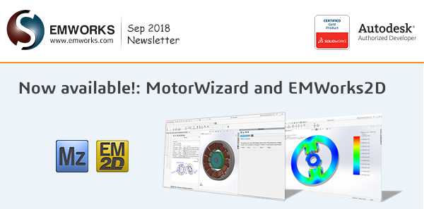 EMWorks Newsletter 2018